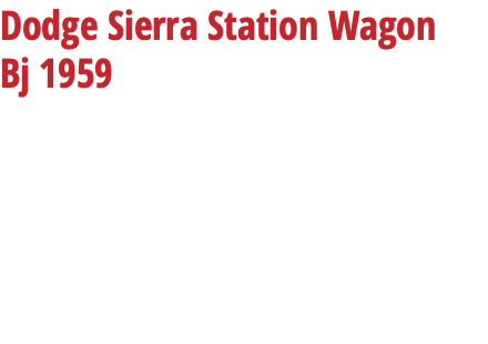 Dodge Sierra Station Wagon Bj 1959 